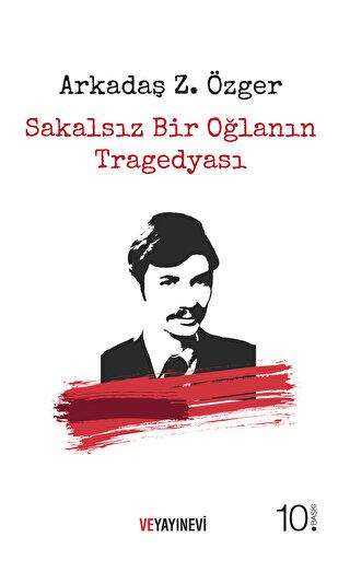 Sakalsız Bir Oğlanın Tragedyası - Türk Edebiyatı Romanları | Avrupa Kitabevi