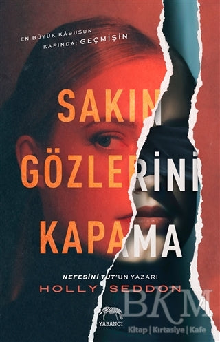 Sakın Gözlerini Kapama - Roman | Avrupa Kitabevi