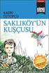 Saklıköy’ün Kuşçusu - Roman | Avrupa Kitabevi