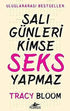 SALI GÜNLERİ KİMSE SEKS YAPMAZ - Roman | Avrupa Kitabevi