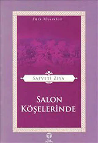 Salon Köşelerinde - Türk Edebiyatı Romanları | Avrupa Kitabevi