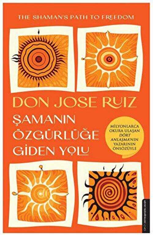 Şamanın Özgürlüğe Giden Yolu - Kişisel Gelişim Kitapları | Avrupa Kitabevi