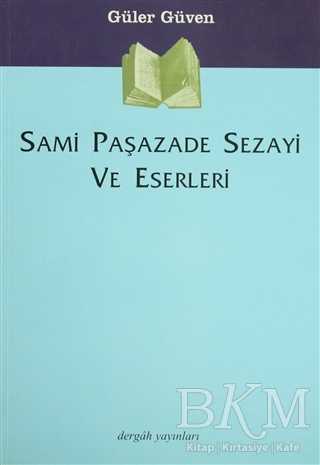 Sami Paşazade Sezayi ve Eserleri - Denemeler | Avrupa Kitabevi