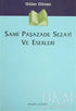 Sami Paşazade Sezayi ve Eserleri - Denemeler | Avrupa Kitabevi