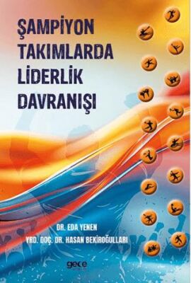 Şampiyon Takımlarda Liderlik Davranışı - Araştıma ve İnceleme Kitapları | Avrupa Kitabevi