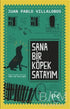 Sana Bir Köpek Satayım - Roman | Avrupa Kitabevi