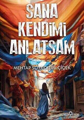 Sana Kendimi Anlatsam - Roman | Avrupa Kitabevi