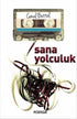Sana Yolculuk - Roman | Avrupa Kitabevi