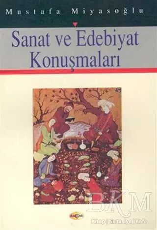 Sanat ve Edebiyat Konuşmaları - Eleştiri İnceleme ve Kuram Kitapları | Avrupa Kitabevi