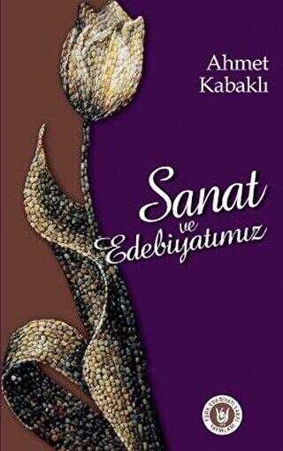 Sanat ve Edebiyatımız - Araştıma ve İnceleme Kitapları | Avrupa Kitabevi