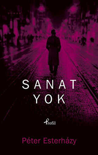 Sanat Yok - Roman | Avrupa Kitabevi