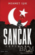 Sancak - İstiklal - Tarihi Romanlar | Avrupa Kitabevi