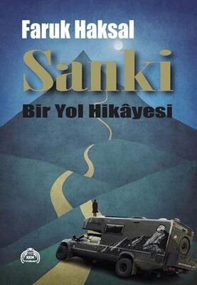 Sanki - Bir Yol Hikayesi - Denemeler | Avrupa Kitabevi