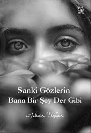 Sanki Gözlerin Bana Bir Şey Der Gibi - Şiir Kitapları | Avrupa Kitabevi