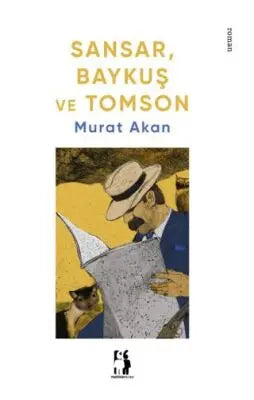 Sansar, Baykuş ve Tomson - Roman | Avrupa Kitabevi