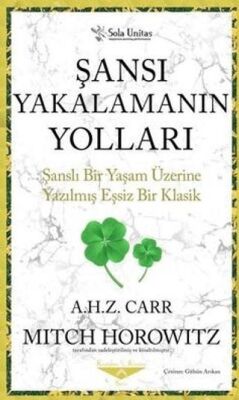 Şansı Yakalamanın Yolları - Kişisel Gelişim Kitapları | Avrupa Kitabevi