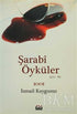Şarabi Öyküler - Türk Edebiyatı Romanları | Avrupa Kitabevi
