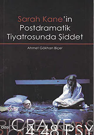 Sarah Kane’in Postdramatik Tiyatrosunda Şiddet - Senaryo Kitapları | Avrupa Kitabevi