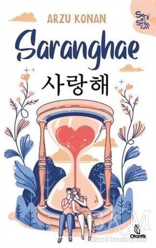 Saranghae - Seni Seviyorum - Roman | Avrupa Kitabevi