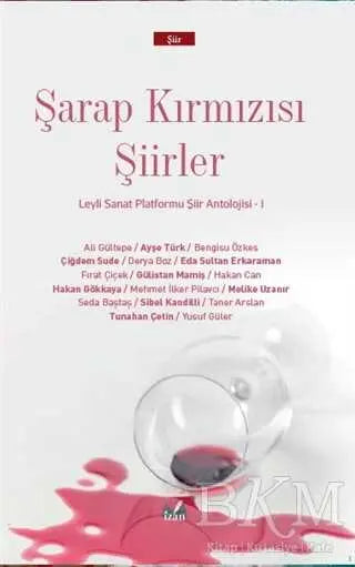 Şarap Kırmızısı Şiirler - Antoloji Kitapları | Avrupa Kitabevi