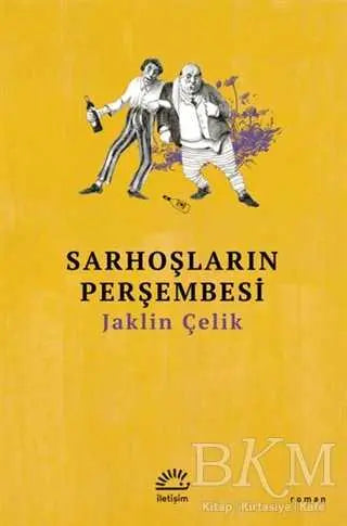 Sarhoşların Perşembesi - Roman | Avrupa Kitabevi