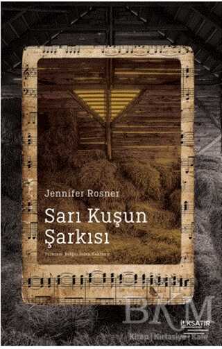 Sarı Kuşun Şarkısı - Roman | Avrupa Kitabevi