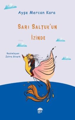 Sarı Saltuk`un İzinde - Roman ve Öykü Kitapları | Avrupa Kitabevi