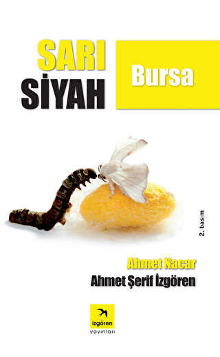 Sarı Siyah Bursa - Anı Mektup ve Günlük Kitapları | Avrupa Kitabevi
