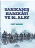 Sarıkamış Harekatı ve 91. Alay - Tarihi Romanlar | Avrupa Kitabevi