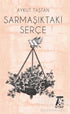 Sarmaşıktaki Serçe - Roman | Avrupa Kitabevi