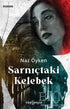 Sarnıçtaki Kelebek - Roman | Avrupa Kitabevi