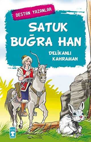 Satuk Buğra Han - Delikanlı Kahraman - Tarihi Romanlar | Avrupa Kitabevi
