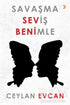 Savaşma Seviş Benimle - Roman | Avrupa Kitabevi