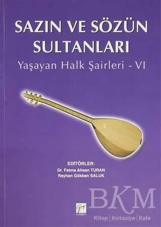 Sazın ve Sözün Sultanları 6 - Biyografik ve Otobiyografik Kitaplar | Avrupa Kitabevi