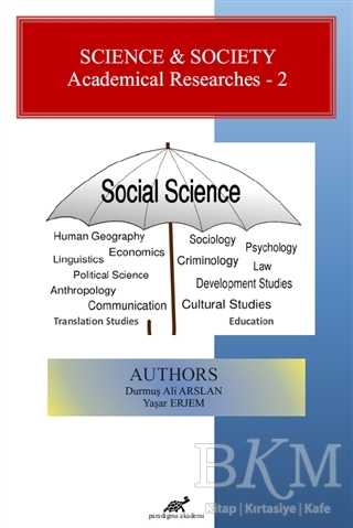 Science and Society - Academical Researches 2 - Sosyoloji Araştırma ve İnceleme Kitapları | Avrupa Kitabevi