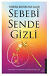 Sebebi Sende Gizli - Kişisel Gelişim Kitapları | Avrupa Kitabevi