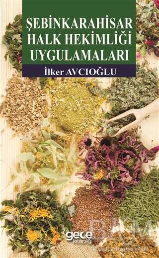 Şebinkarahisar Halk Hekimliği Uygulamaları - Roman | Avrupa Kitabevi