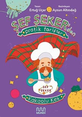 Şef Şeker`den Pratik Tarifler - Kakaolu Kek - Hikayeler | Avrupa Kitabevi