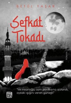 Şefkat Tokadı - Roman | Avrupa Kitabevi