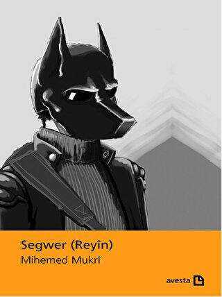Segwer Reyin - Roman | Avrupa Kitabevi