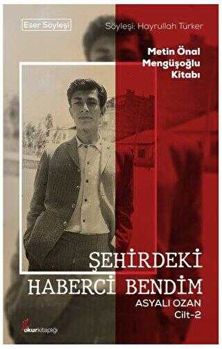 Şehirdeki Haberci Bendim Asyalı Ozan Cilt-2 - Söyleşi Kitapları | Avrupa Kitabevi