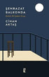 Şehrazat Balkonda - Mekan Dil Şiddet Hicap - Denemeler | Avrupa Kitabevi