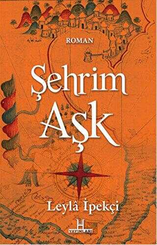 Şehrim Aşk - Roman | Avrupa Kitabevi