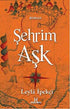 Şehrim Aşk - Roman | Avrupa Kitabevi