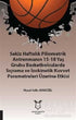 Sekiz Haftalık Pilometrik Antrenmanın 15-18 Yaş Grubu Basketbolcularda Sıçrama ve İzokinetik Kuvvet -  | Avrupa Kitabevi