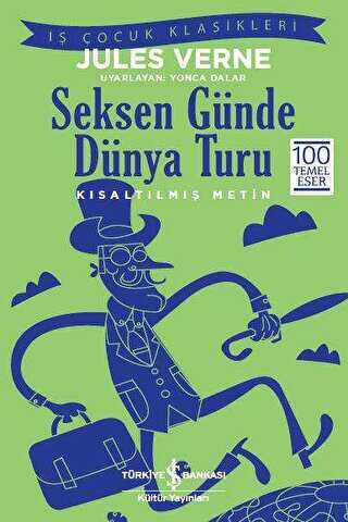 Seksen Günde Dünya Turu Kısaltılmış Metin -  | Avrupa Kitabevi