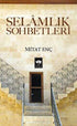 Selamlık Sohbetleri - Anı Mektup ve Günlük Kitapları | Avrupa Kitabevi
