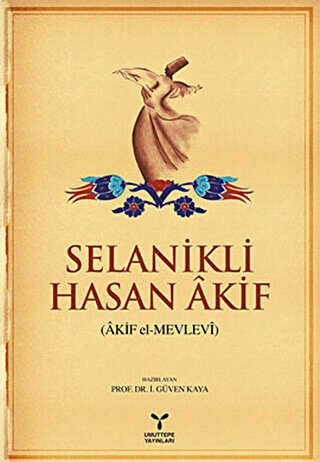 Selanikli Hasan Akif Akif el-Mevlevi - Roman | Avrupa Kitabevi
