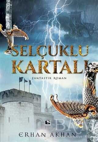 Selçuklu Kartalı - Roman | Avrupa Kitabevi