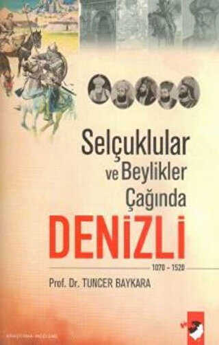 Selçuklular ve Beylikler Çağında Denizli - Genel Edebiyat Kitapları | Avrupa Kitabevi